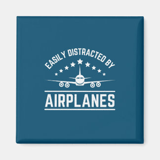 easily distracted by airplanes magnet