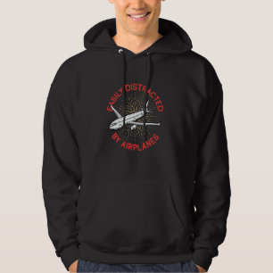 Easily Distracted By Airplanes Pilot Aviation Plan Hoodie