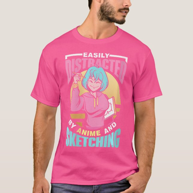 Easily Distracted By Anime And Sketching Sketch Lo T-Shirt (Front)