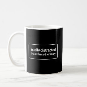 Easily Distracted By Archery And Whiskey Archers Coffee Mug