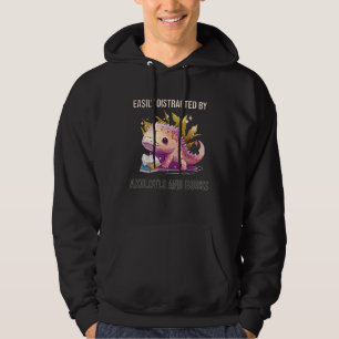 Easily Distracted By Axolotls And Books Axolotl Wh Hoodie