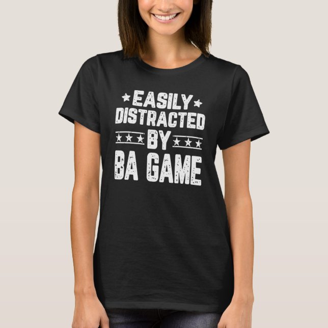 Easily Distracted By Ba Game  Ba Game Sports T-Shirt (Front)