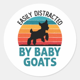 Easily Distracted by Baby Goats Goat Farmer Classic Round Sticker
