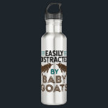 Easily Distracted by Baby Goats Stainless Steel Water Bottle<br><div class="desc">Baby goat lover design for goat farmer or crazy goat lady. Perfect for goat owner or anyone who raises goats on the farm</div>