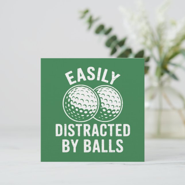 Easily Distracted by Balls Funny Golf Ball Golfer Invitation (Standing Front)