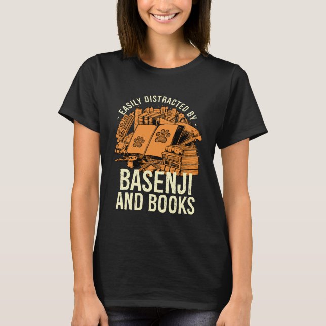 Easily Distracted By Basenji And Books Angari Dog T-Shirt (Front)