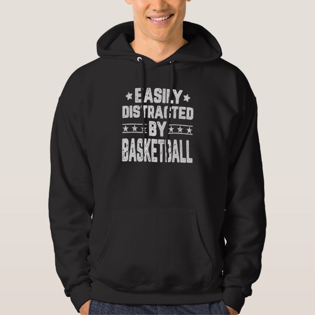Easily Distracted By Basketball  Basketball Coach Hoodie (Front)