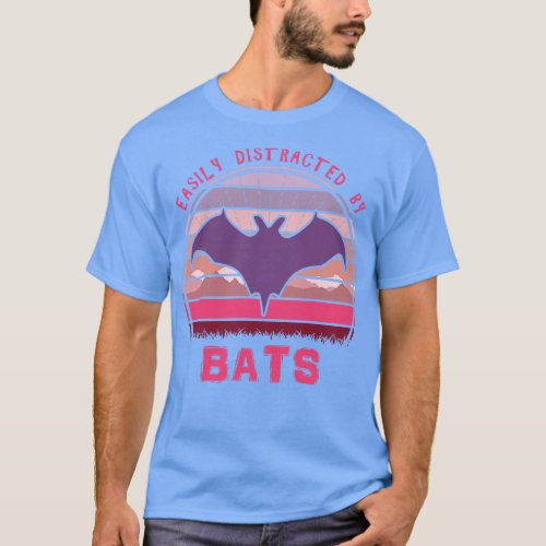 Easily Distracted By Bats T_Shirt