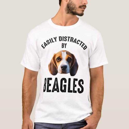 Easily Distracted By Beagles T_Shirt