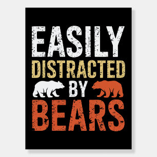 Easily Distracted By Bears Gay Bear LGBTQ Pride Foam Board