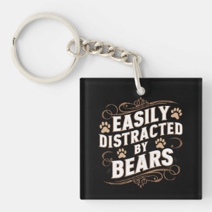 Easily Distracted By Bears Gay Bear Pride  Keychain