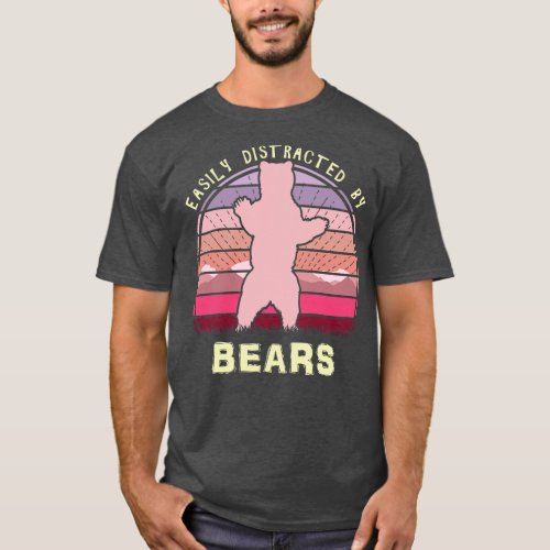 Easily Distracted By Bears T_Shirt