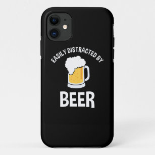 Easily Distracted By Beer iPhone 11 Case