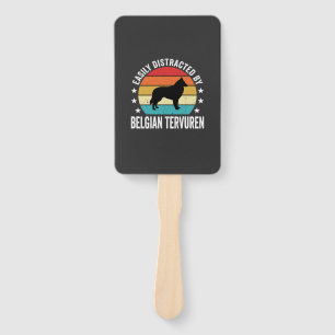 Easily Distracted By Belgian Tervuren Dog Hand Fan