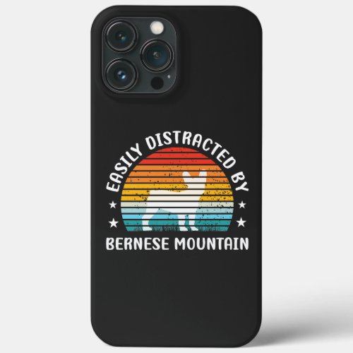 Easily distracted by Bernese Mountain dog Bernese iPhone 13 Pro Max Case