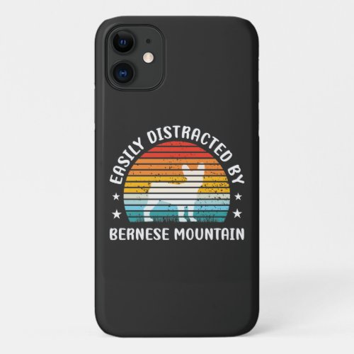 Easily distracted by Bernese Mountain dog Bernese iPhone 11 Case