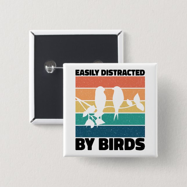 Easily Distracted By Birds Birdwatcher Birthday  Button (Front & Back)
