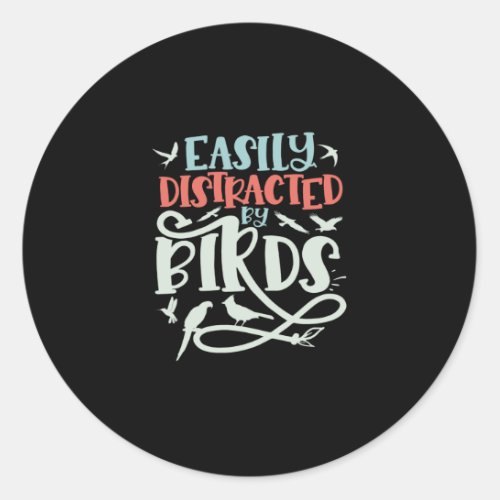 Easily Distracted By Birds Birdwatching Classic Round Sticker