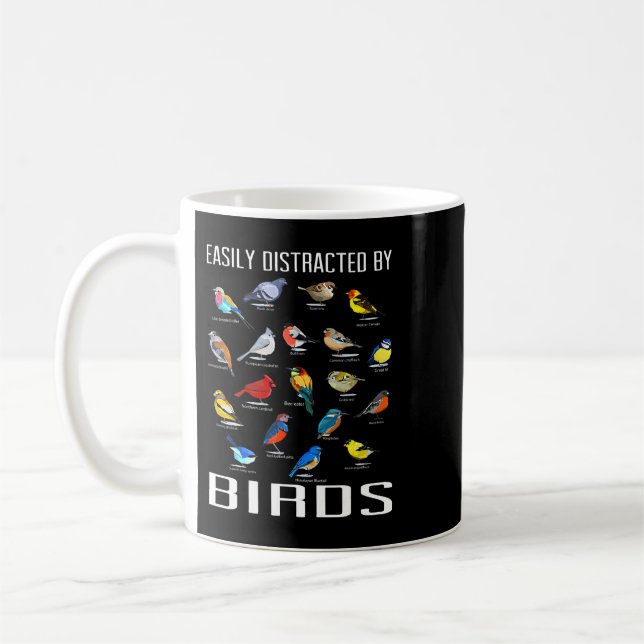 Easily Distracted By Birds Birdwatching Lover Bird Coffee Mug (Left)