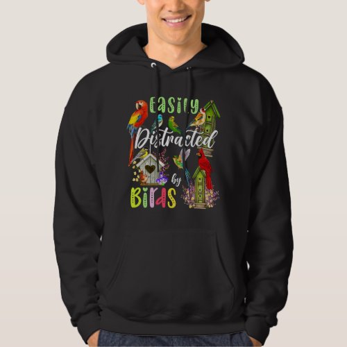 Easily Distracted By Birds Flowers Bids Hummingbir Hoodie