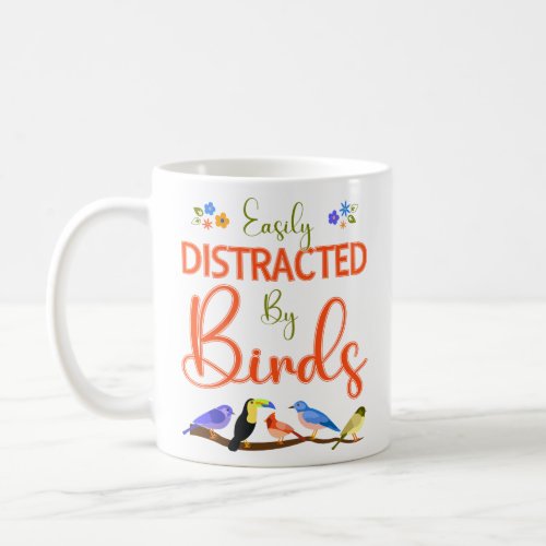 Easily Distracted by Birds for Bird Keepers Sweats Coffee Mug