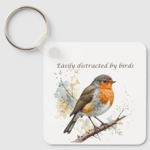 Easily Distracted by Birds Fun Quote Keychain