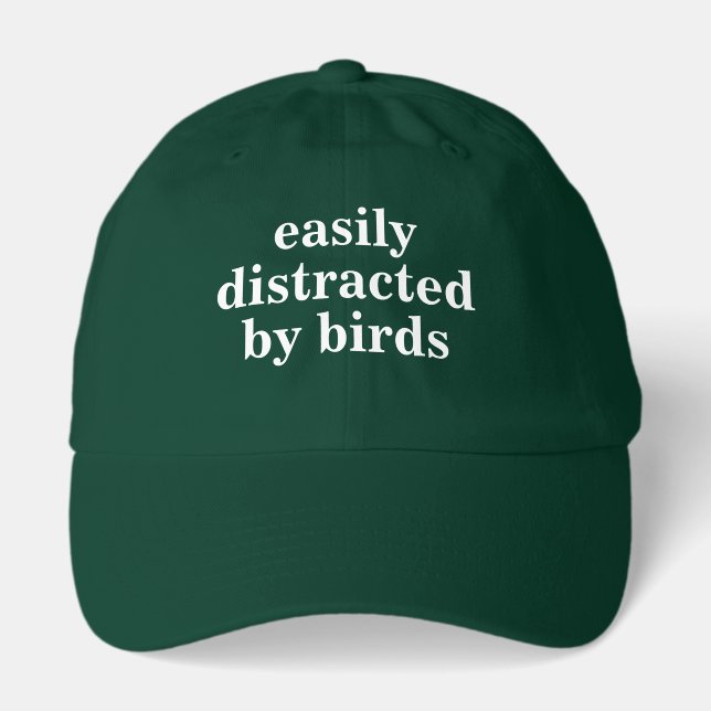 Easily Distracted by Birds Funny Birdwatching Hat (Front)