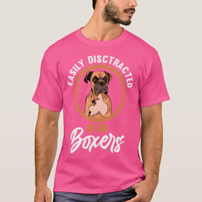 Easily Distracted By Boxers Boxer T-Shirt (Front)