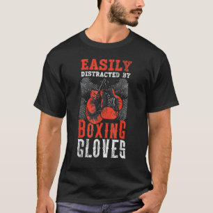 Easily Distracted By Boxing Gloves Boxer Coach T-Shirt