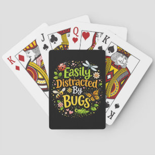 Easily Distracted by Bugs Poker Cards