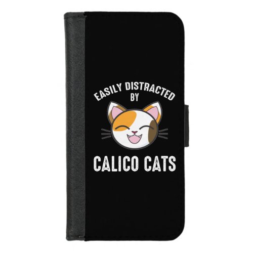 Easily Distracted By Calico Cats iPhone 87 Wallet Case