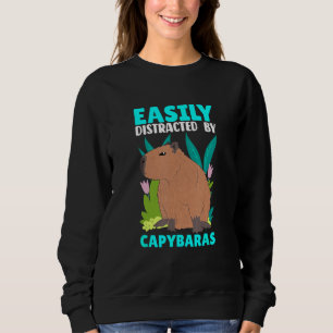 Easily Distracted By Capybaras Capybara Capy Sweatshirt