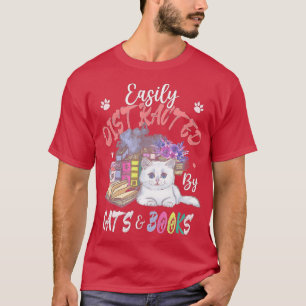 Easily Distracted by Cat  BookCat Owner  Book Love T-Shirt