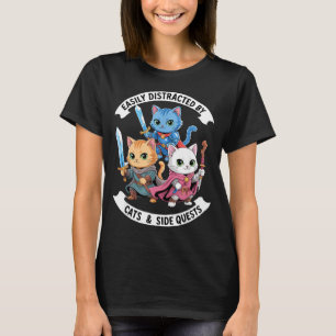 Easily Distracted By Cats &amp; Side Quests Funny  T-Shirt