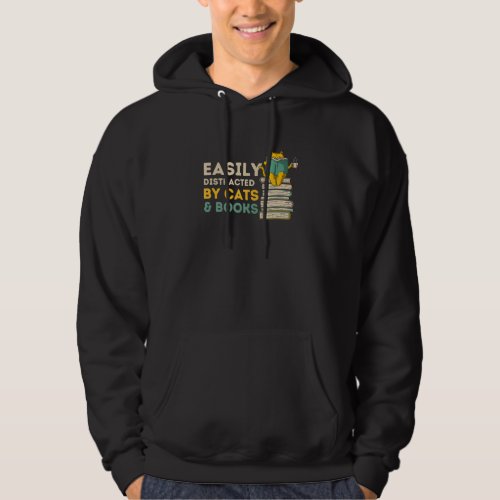 Easily Distracted By Cats And Books  Book Cat Hoodie