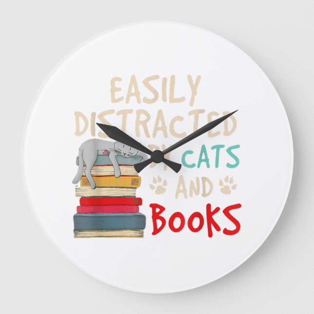 Easily Distracted by Cats and Books - Cat _ Book Large Clock (Front)