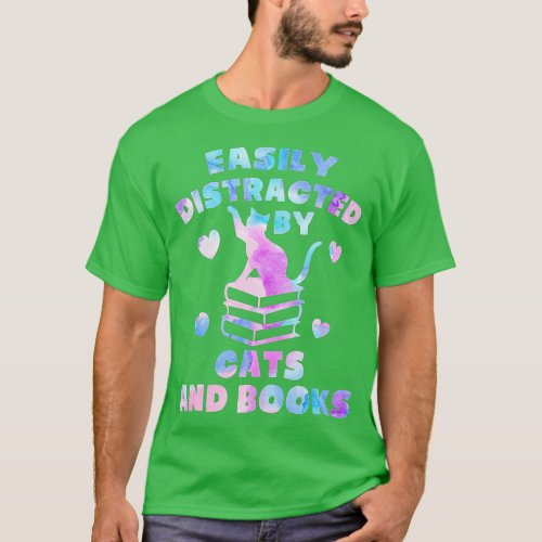 Easily distracted by Cats and Books _ Cats and Boo T_Shirt