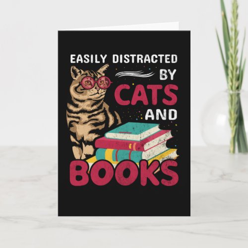 Easily Distracted By Cats And Books Cute Card