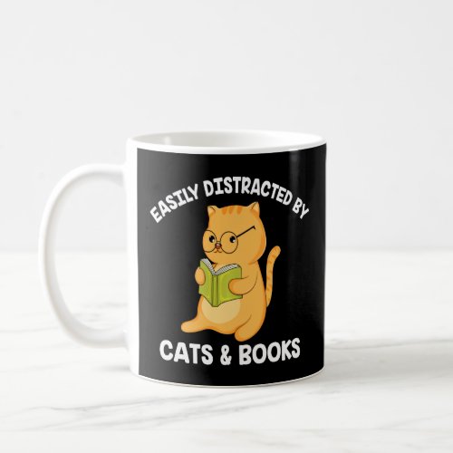 Easily Distracted By Cats And Books Cute Cats  Coffee Mug