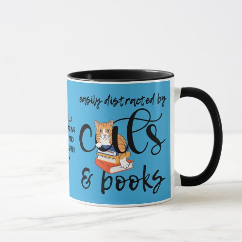 EASILY DISTRACTED BY CATS AND BOOKS Cute Mug