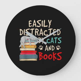 Easily Distracted by Cats and Books | Funny Cat Large Clock