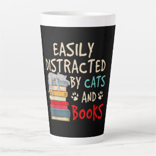Easily Distracted by Cats and Books   Funny Cat Latte Mug