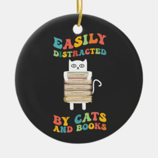 Easily Distracted By Cats And Books groovy funny  Ceramic Ornament