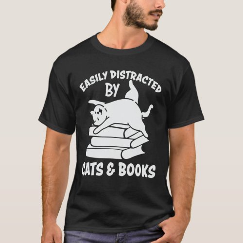 Easily Distracted By Cats And Books Kitty Cat Love T_Shirt