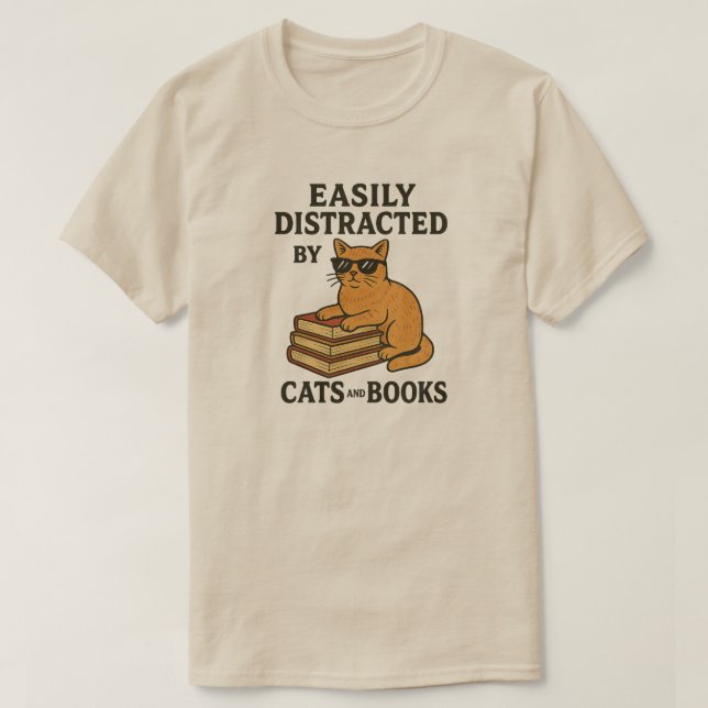 Easily Distracted by Cats and Books T-Shirt (Design Front)