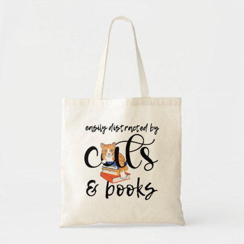 EASILY DISTRACTED BY CATS AND BOOKS TOTE BAG