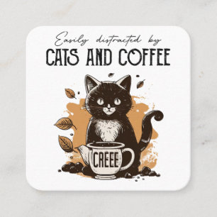 Easily Distracted By Cats And Coffee Cat Lovers Co Square Business Card