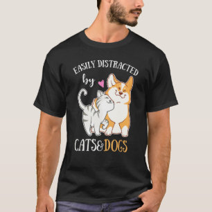 Easily Distracted By Cats And Dogs Corgi Kitten Ki T-Shirt