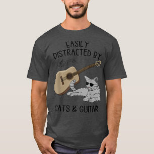 Easily Distracted By Cats And Guitar, Guitar Music T-Shirt
