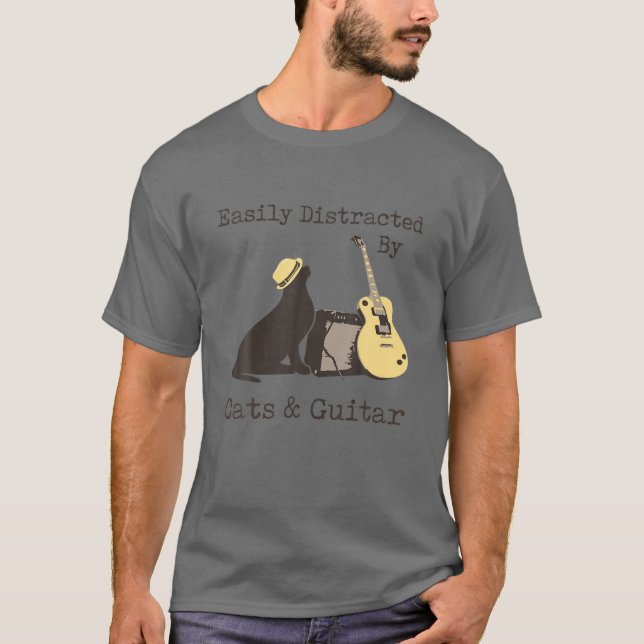 Easily Distracted By Cats And Guitar T-Shirt (Front)